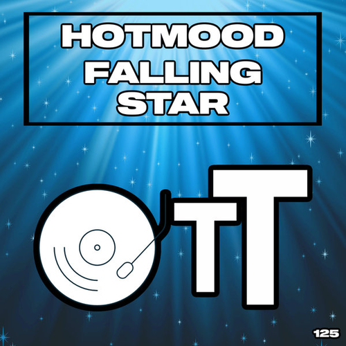 Hotmood - Falling Star [OTT125]